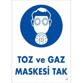 Toz ve Gaz Maskesi Uyarı Levhası 25x35 KOD:18
