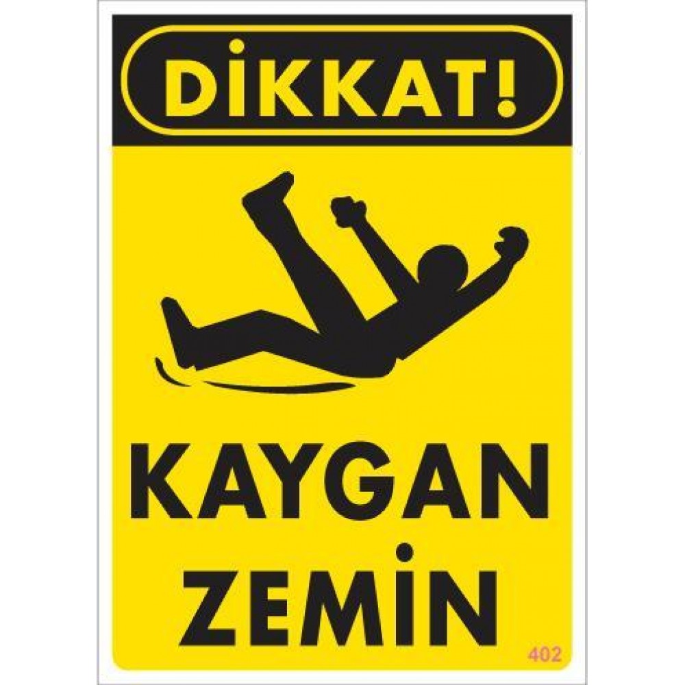 Kaygan Zemin Uyarı Levhası 25x35 KOD:402